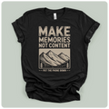 Make Memories Not Content