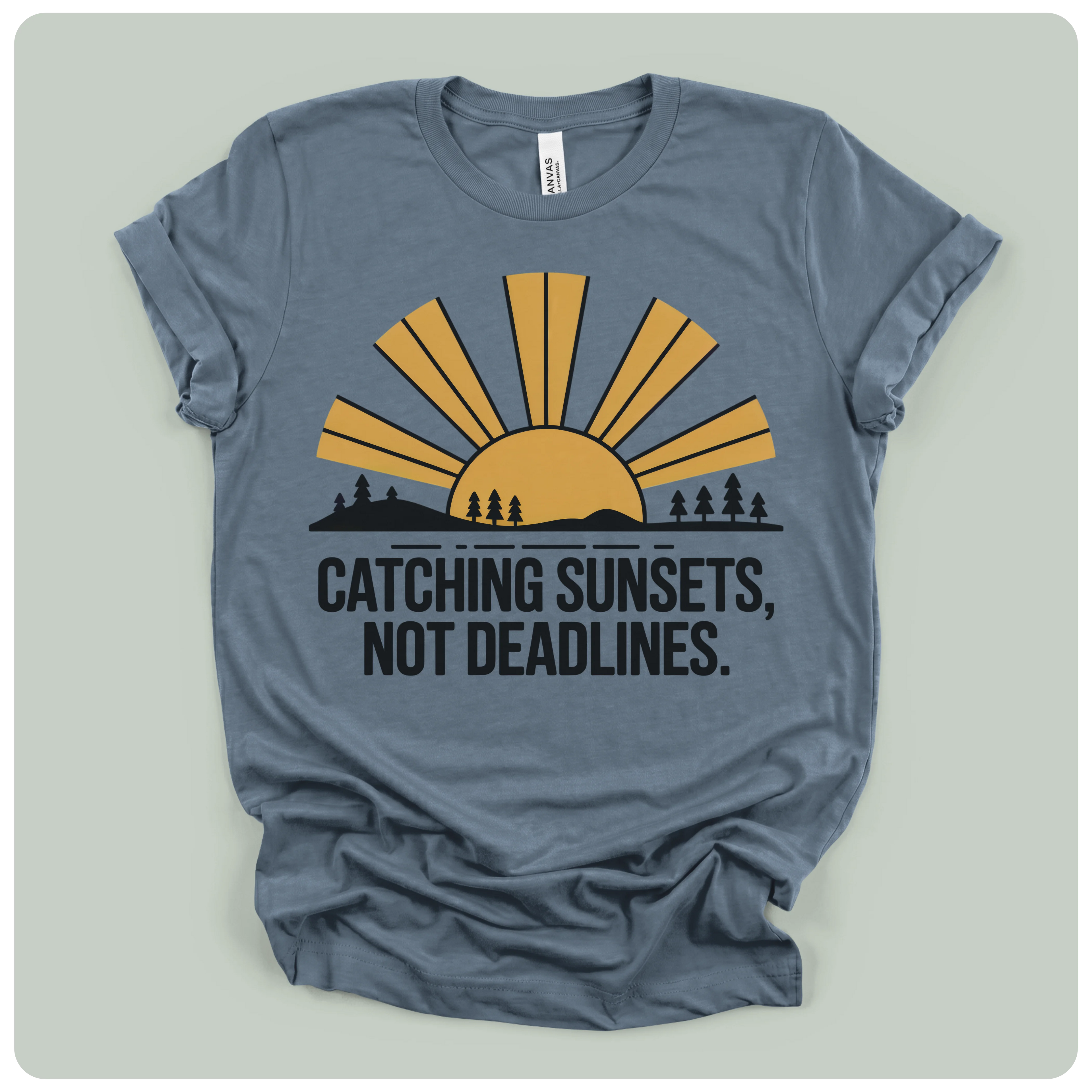 Catching Sunsets Not Deadlines