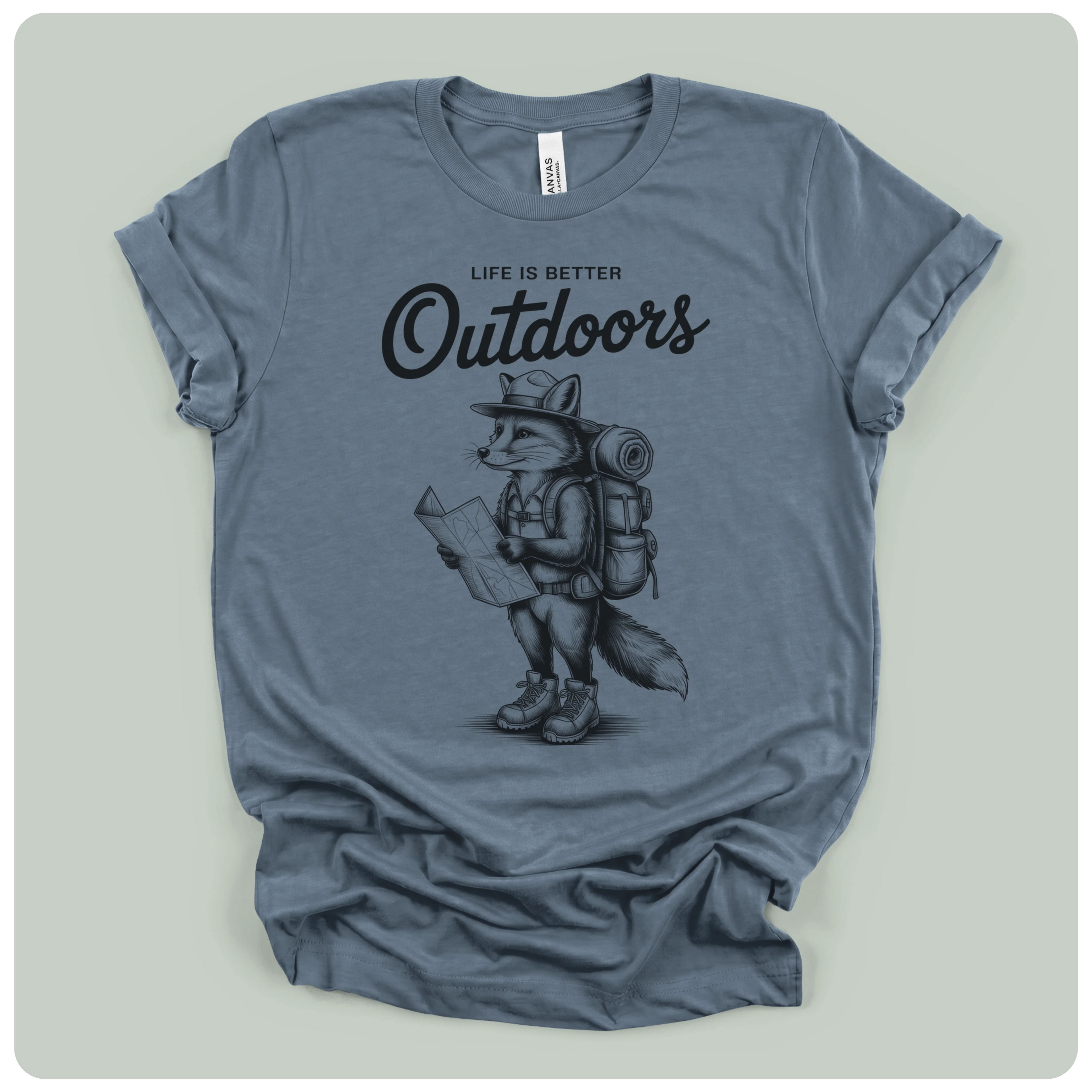 Life Is Better Outdoors
