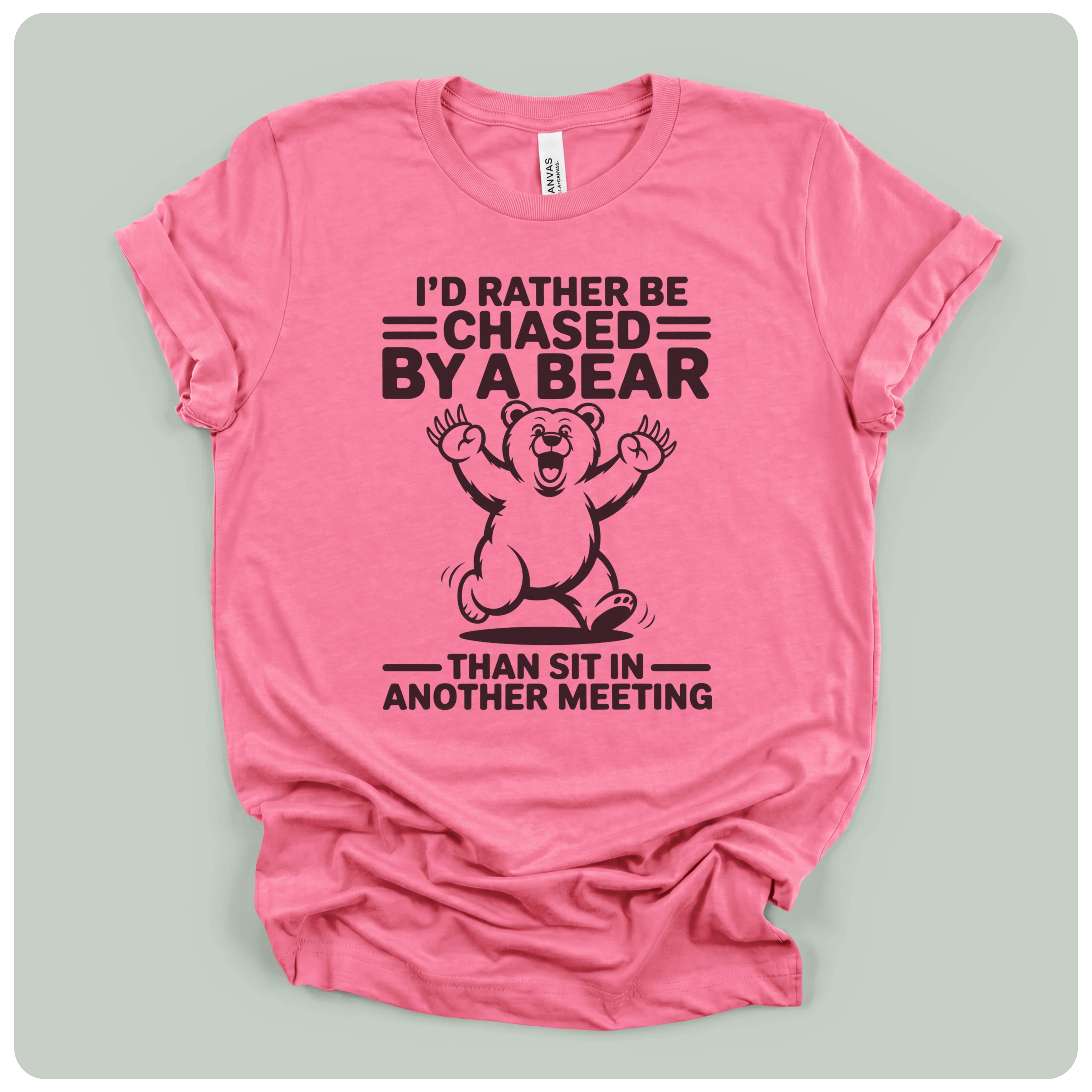 I'd Rather Be Chased By A Bear