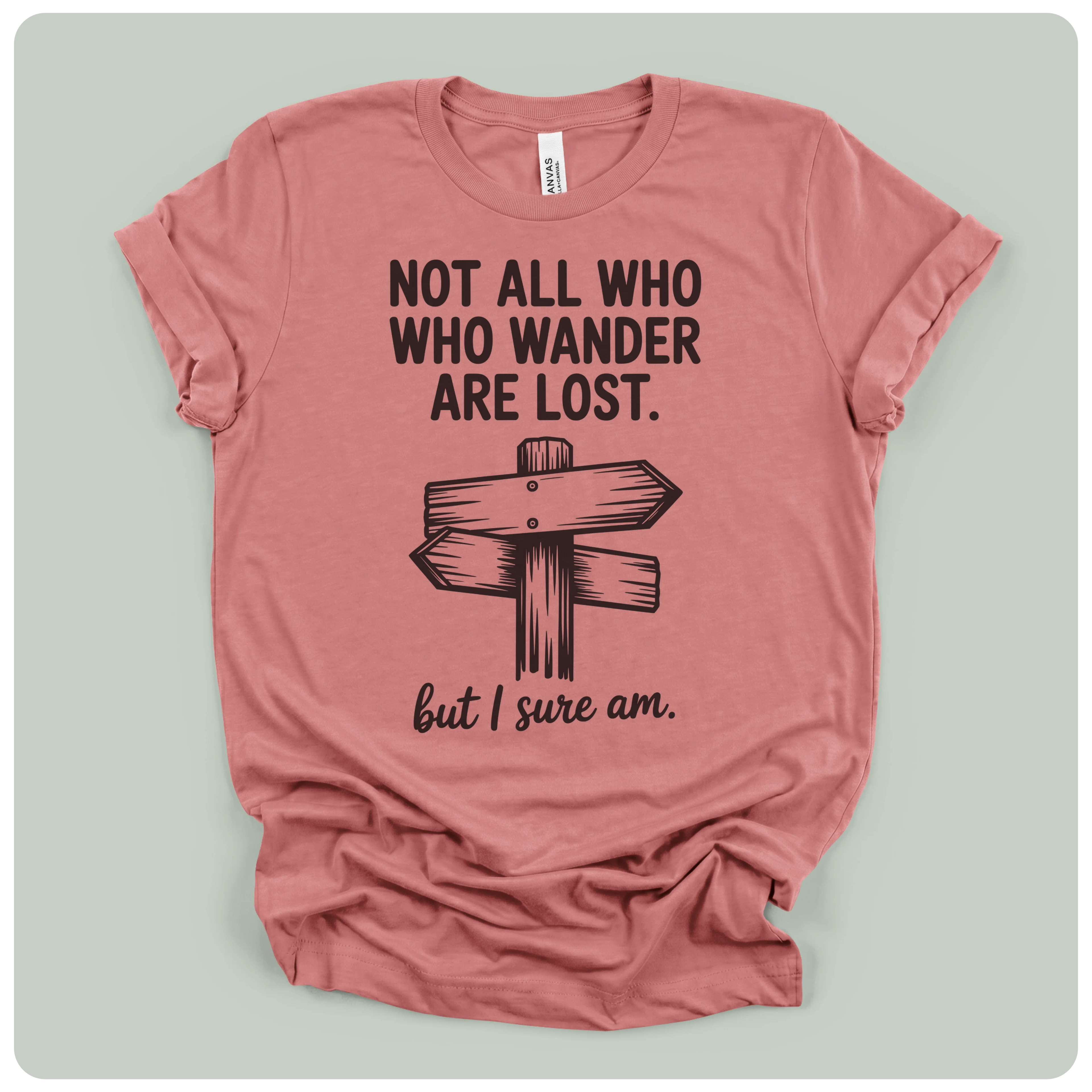 Not All Who Wander Are Lost