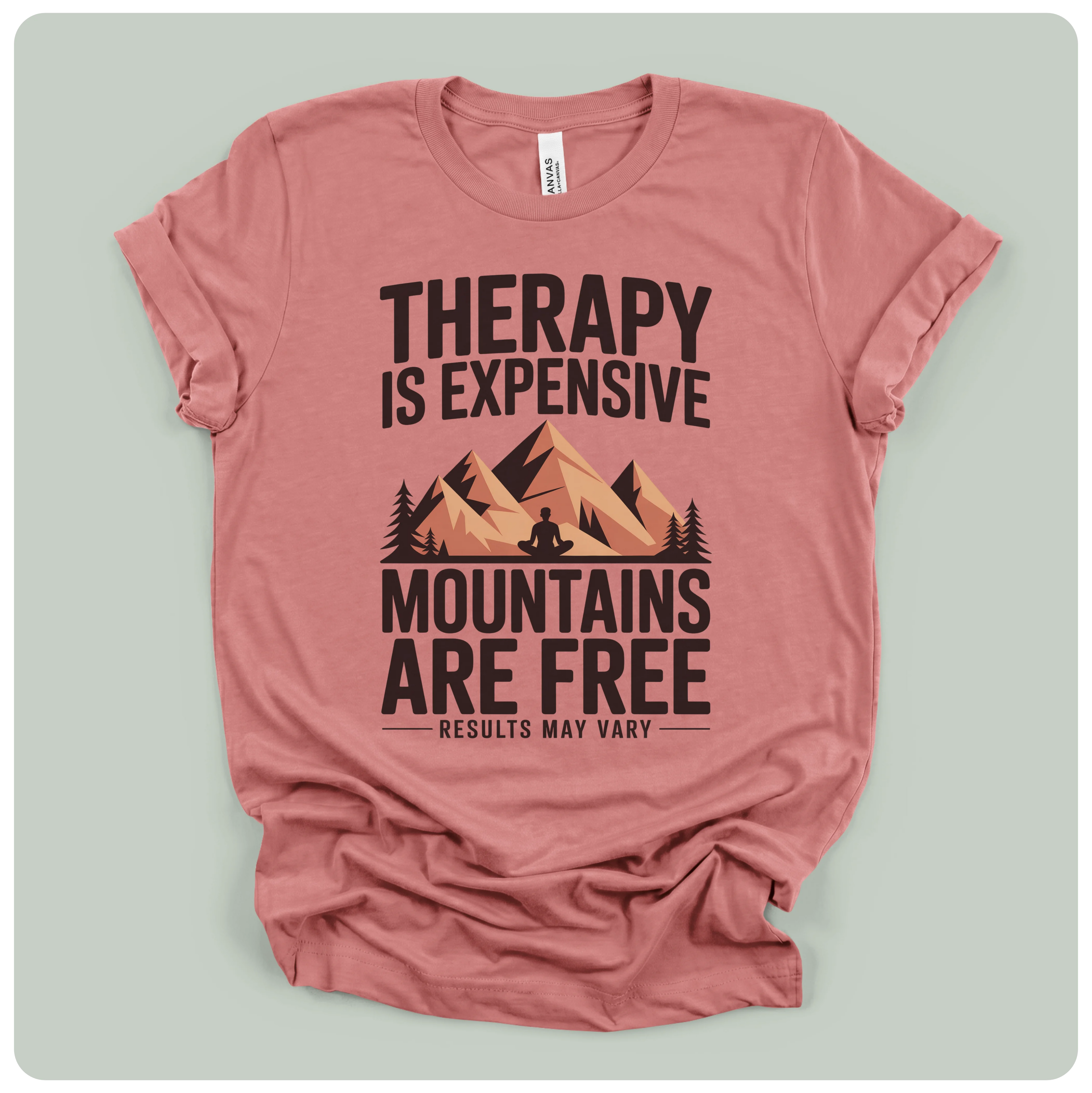 Therapy is Expensive Mountains Are Free
