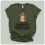Olive green Anvil crew neck t-shirt with 'Currently Unavailable' groundhog graphic and side-seamed construction