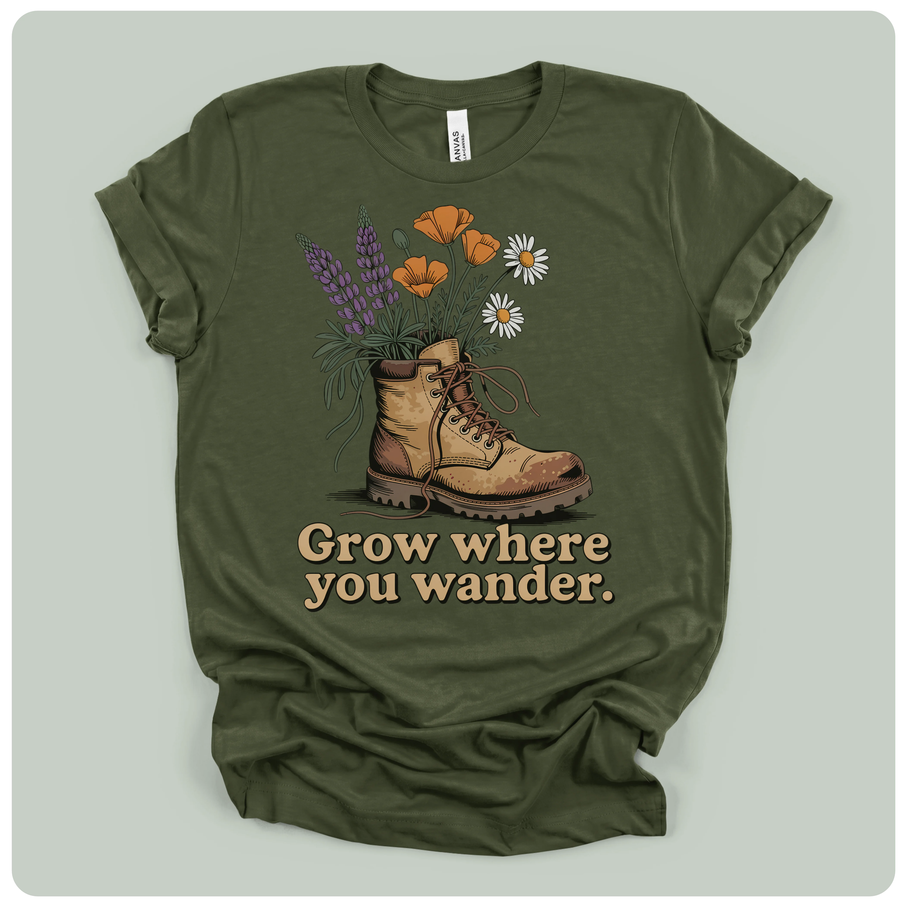 Grow Where You Wander