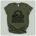 Nature Doesn't Reschedule
