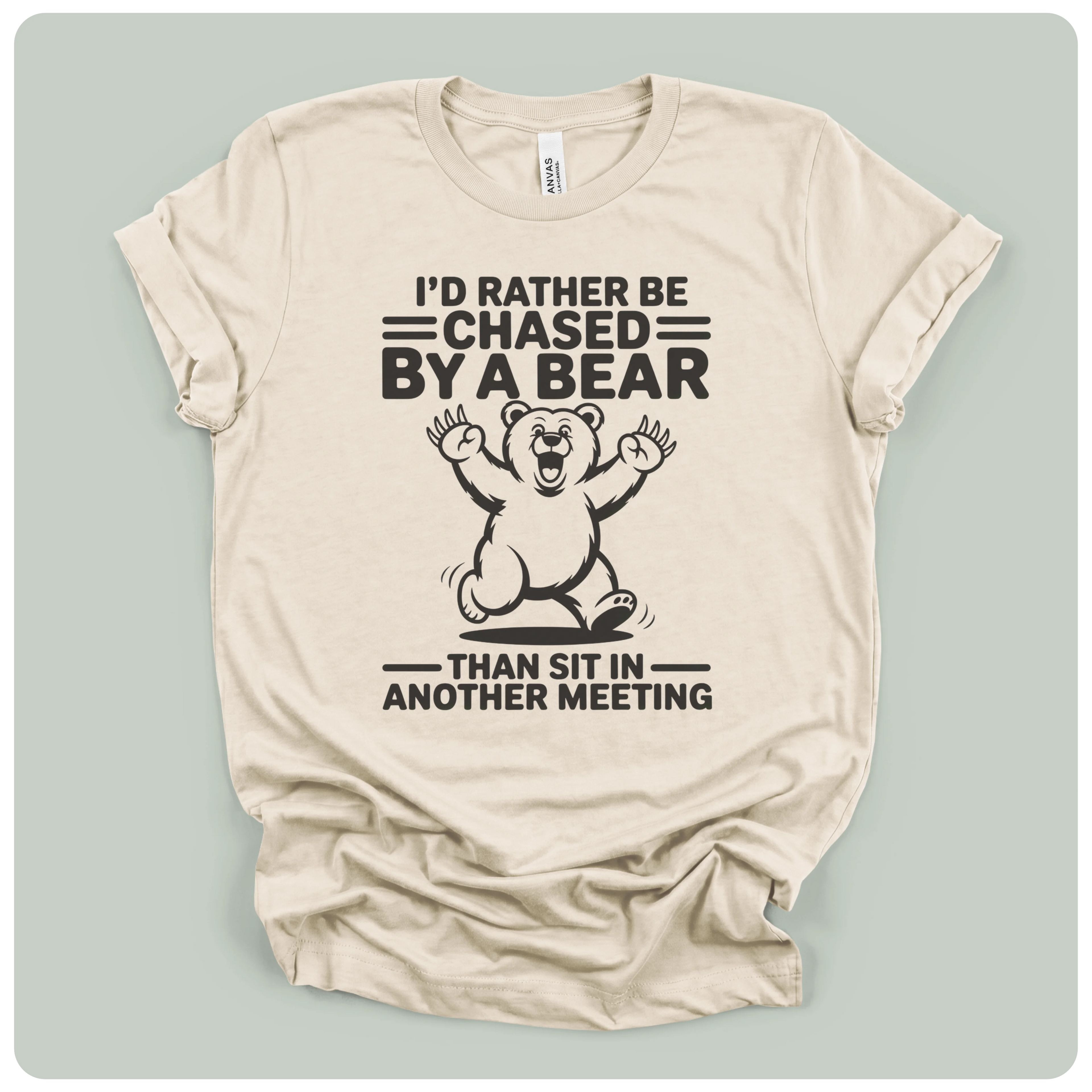 I'd Rather Be Chased By A Bear