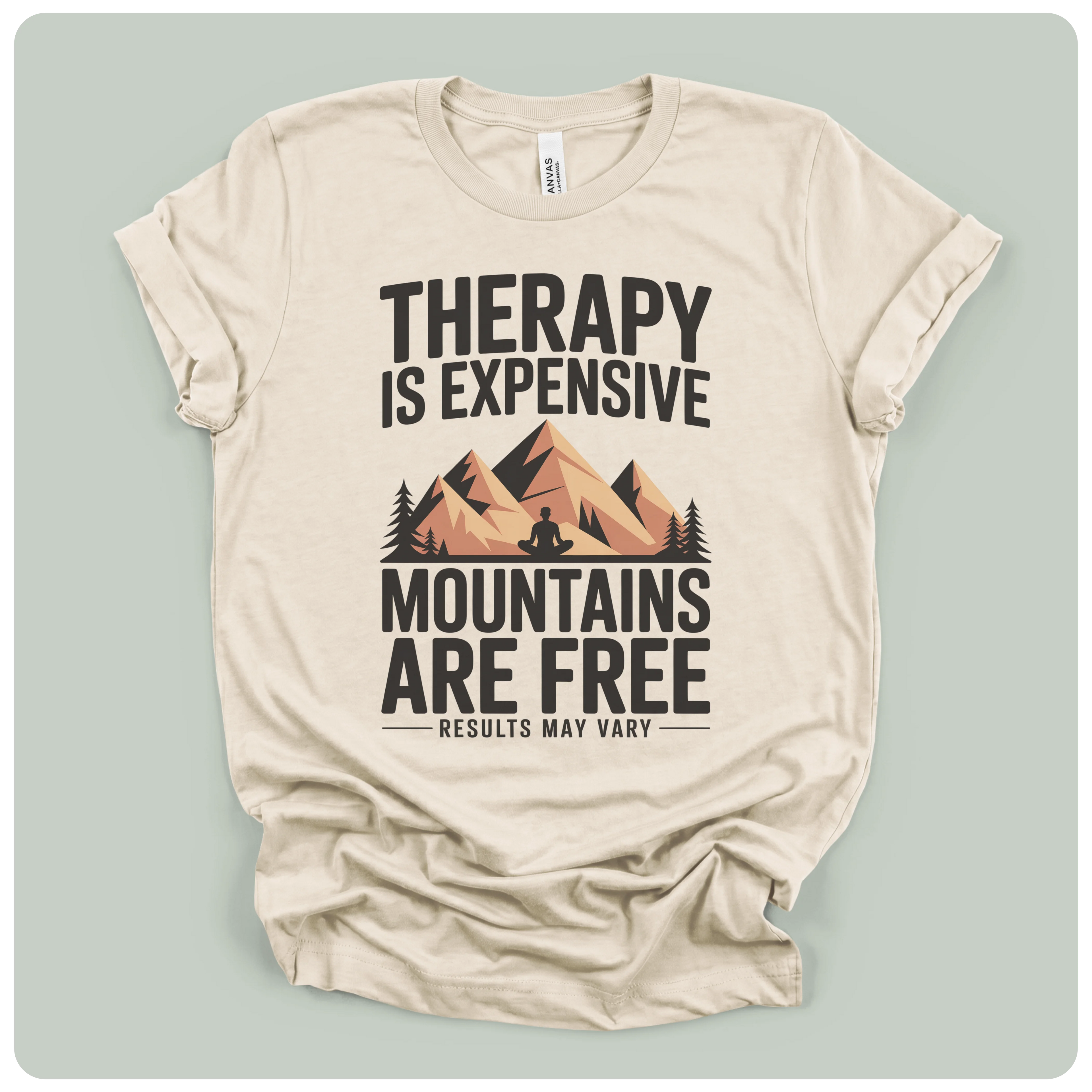 Therapy is Expensive Mountains Are Free