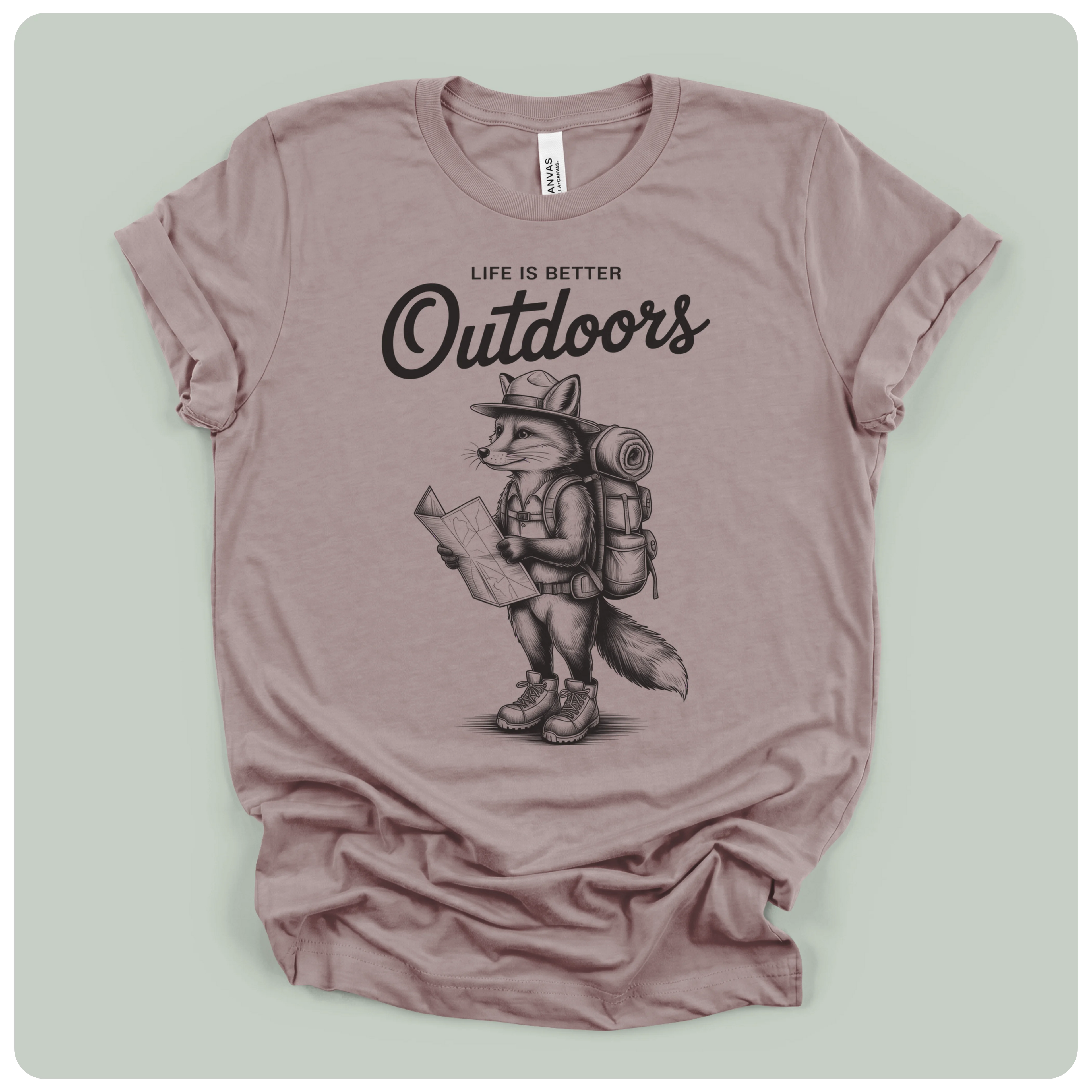 Life Is Better Outdoors
