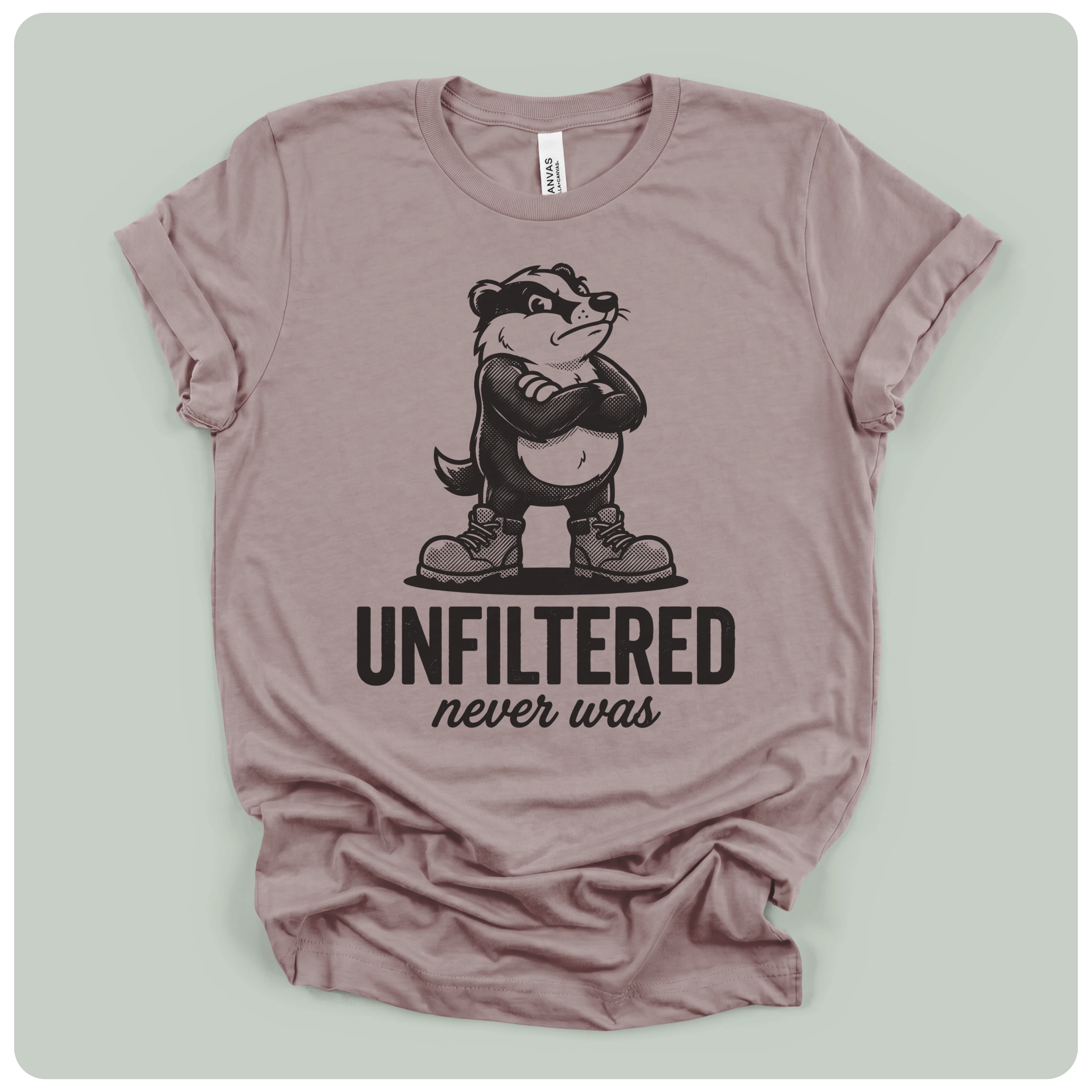 Unfiltered Never Was