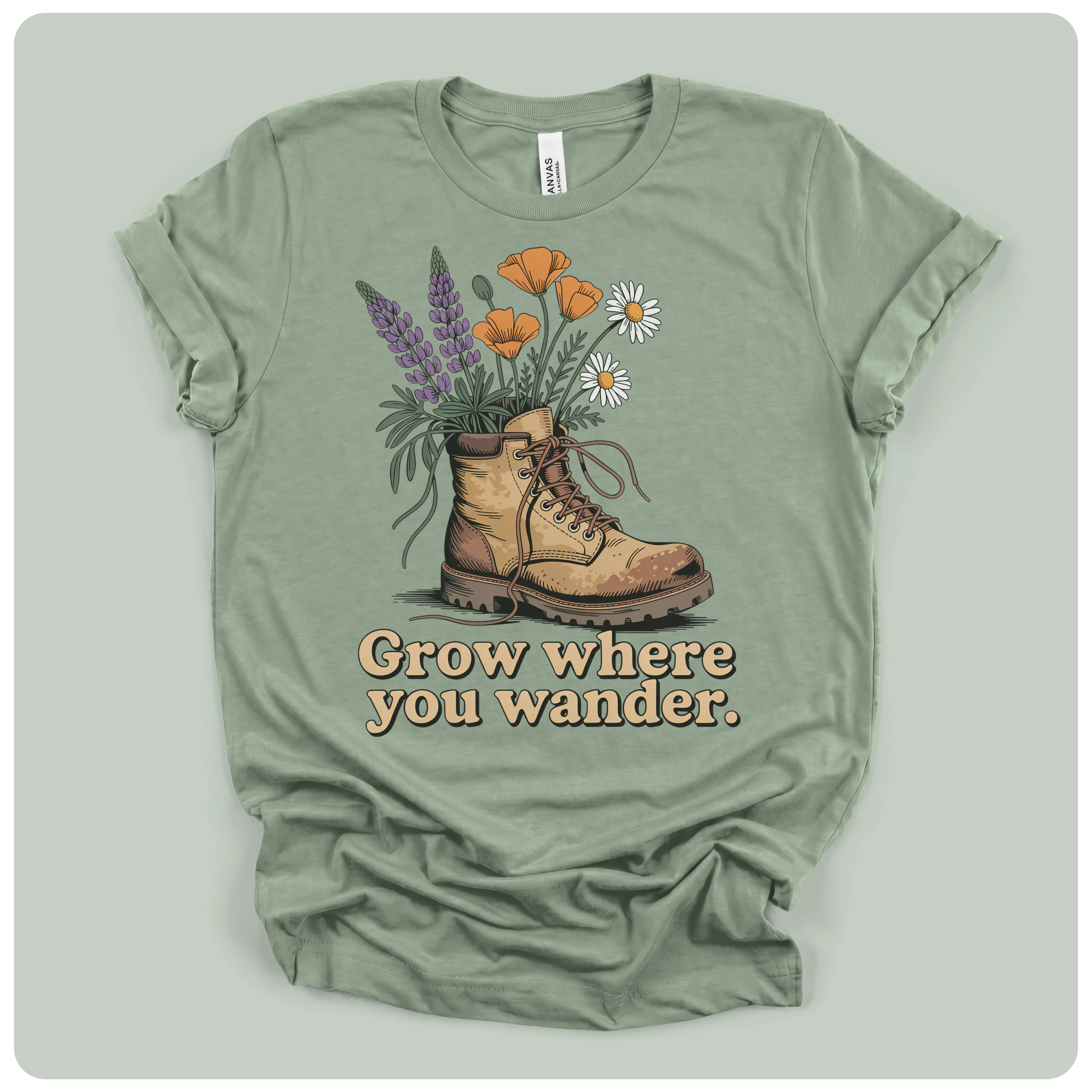 Grow Where You Wander